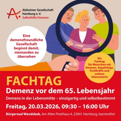 Fachtag Demenz vor dem 65. Lebensjahr Demenz in der Lebensmitte –  einzigartig und selbstbestimmt am 20.03.2026