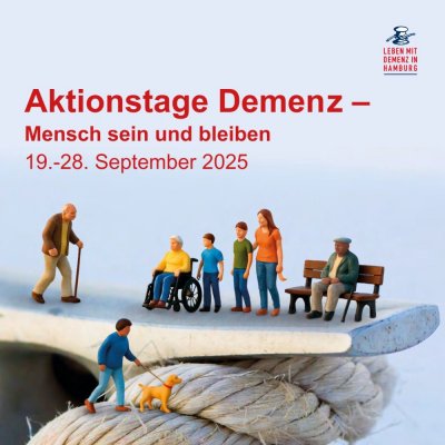 Aktionstage Demenz 2025 unter dem Motto „Mensch sein und bleiben“ vom 19. bis 28. September 2025