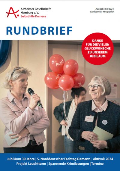 Der Rundbrief - die Mitgliederzeitschrift der Alzheimer Gesellschaft Hamburg e.V. 02.2024