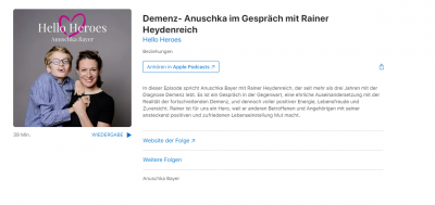 Podcast-TIPP: Hello Heroes: Demenz- Anuschka Bayer im Gespräch mit Rainer Heydenreich, der seit 3 Jahren mit der Diagnose Demenz lebt